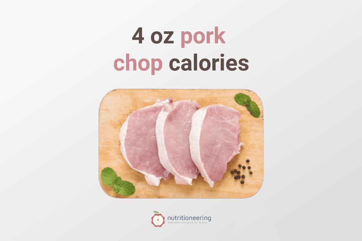 4 oz Pork Chop Calories