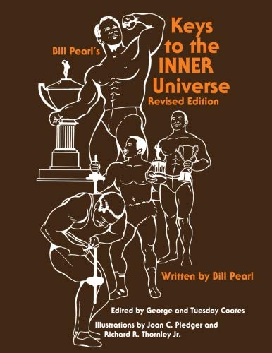 Bill Pearl Workout Book Keys to the Inner Universe