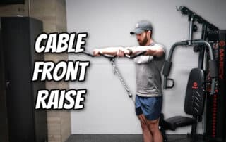 Cable Front Raise YouTube Cover