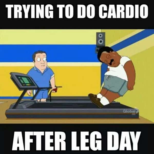 Cardio After Leg Day Meme