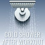 Cold Shower After Workout Pin