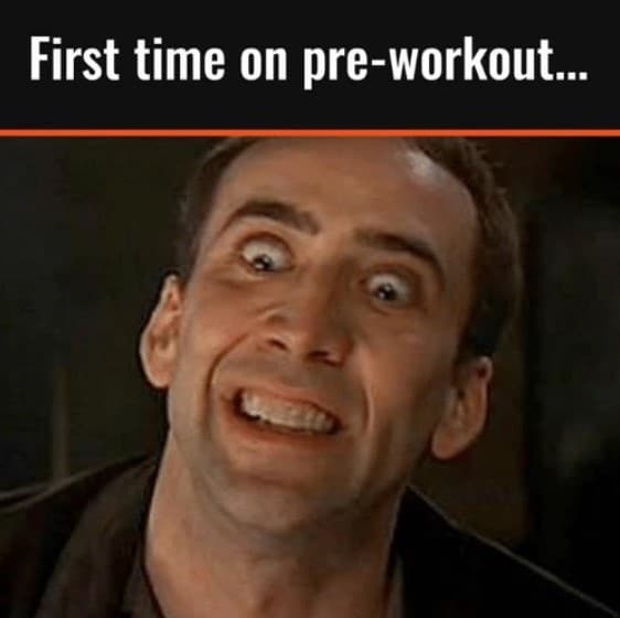First Time On Pre Workout meme