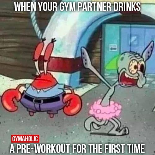 Gym Partner Pre Workout Meme