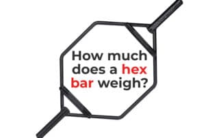 How Much Does A Hex Bar Weigh