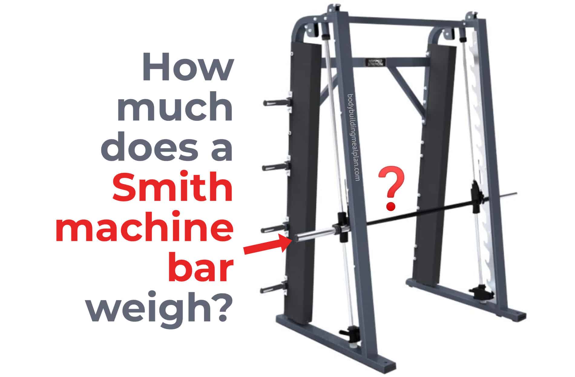 How Much Does A Smith Machine Bar Weigh