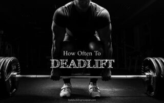 How Often To Deadlift