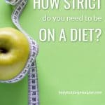 How Strict Do You Need to be on a Diet Pinterest