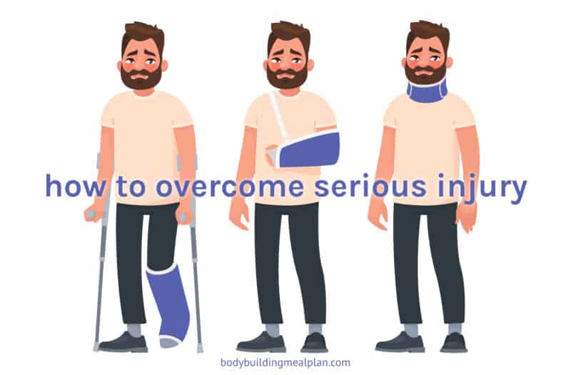 9 Steps To Overcome A Serious Injury | Nutritioneering