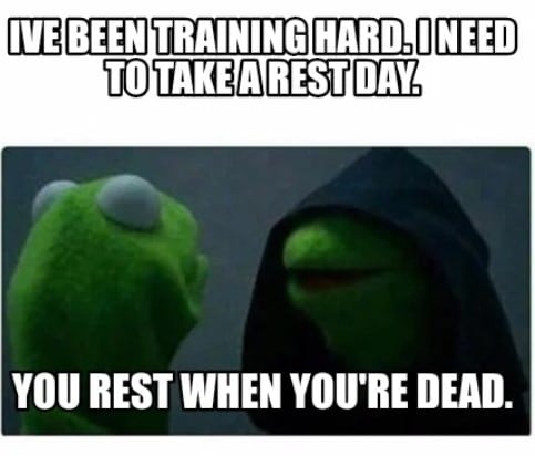 Kermit Rest Day Meme