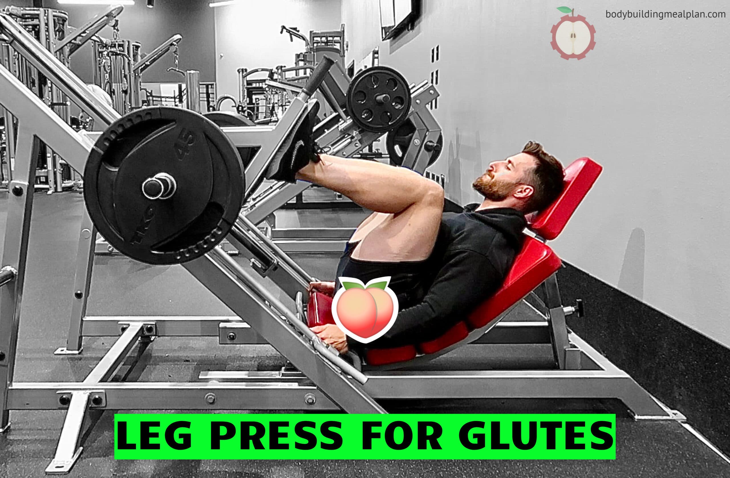 waarschijnlijk eindpunt Klooster Leg Press For Glutes: Best Tips & Glute Focused Leg Press Variations |  Nutritioneering