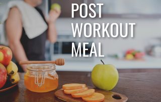 Post Workout Meal