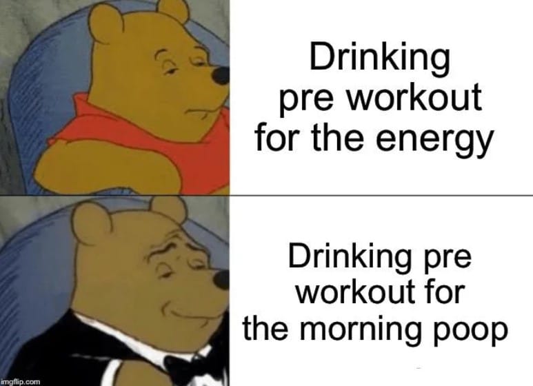 Pre Workout Morning Poop Meme