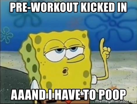 Pre Workout Poop Meme