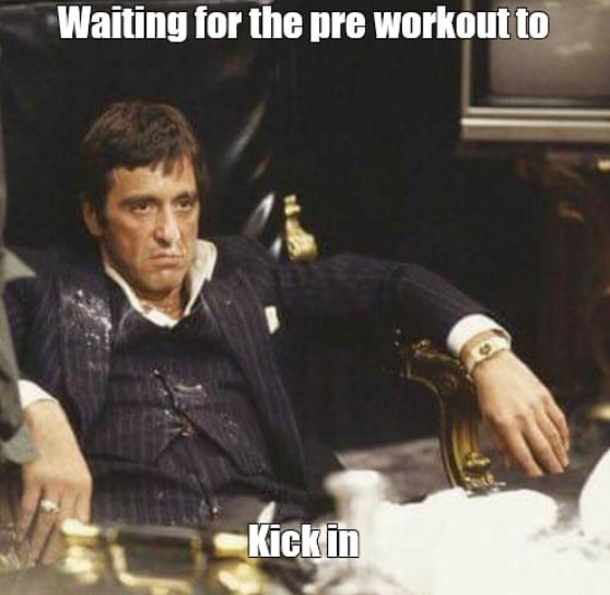 Scarface pre workout meme