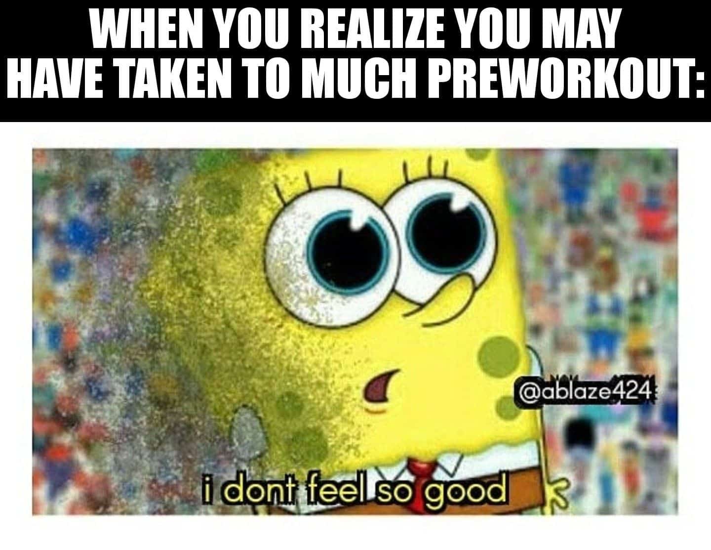 SpongeBob Pre Workout Meme