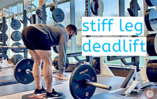 Stiff Leg Deadlift